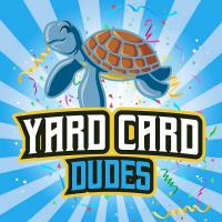 Yard Card Dudes image 3